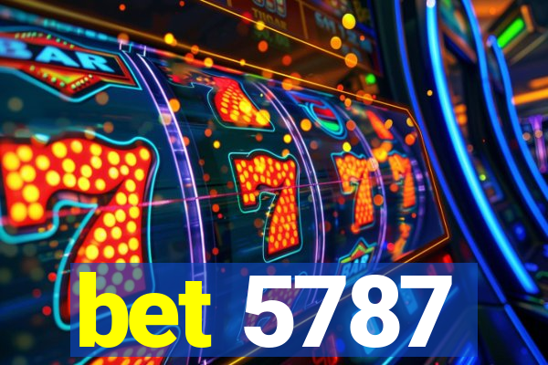 bet 5787